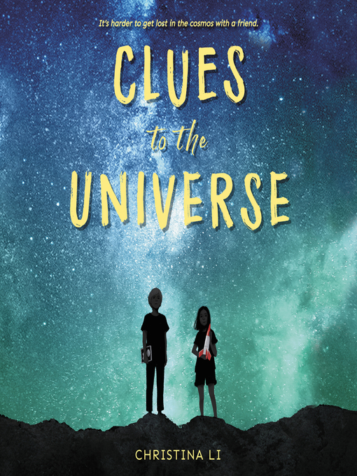 Title details for Clues to the Universe by Christina Li - Available